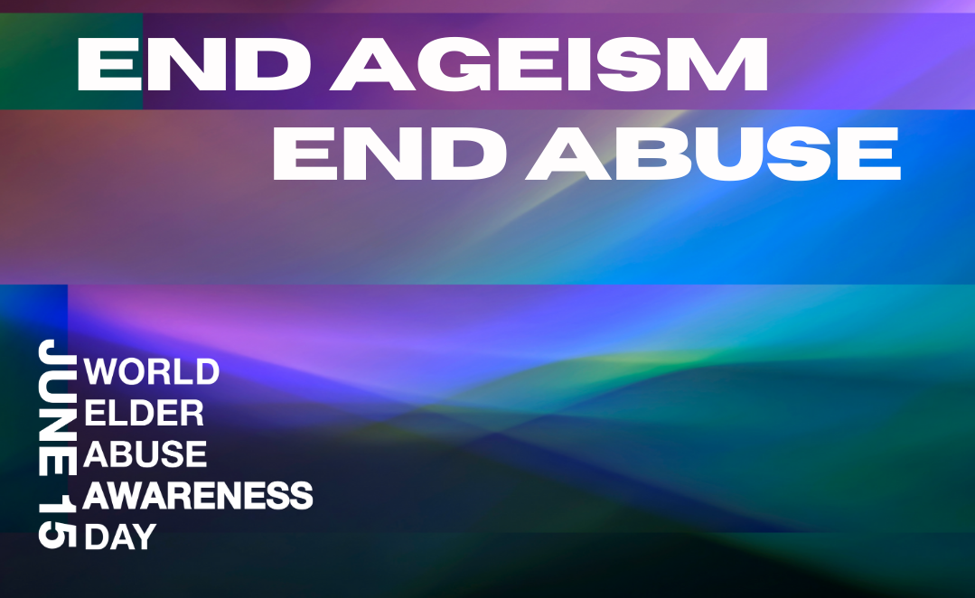 UN Elder Abuse Day – Raising Awareness
